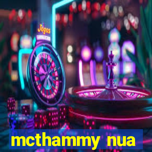 mcthammy nua